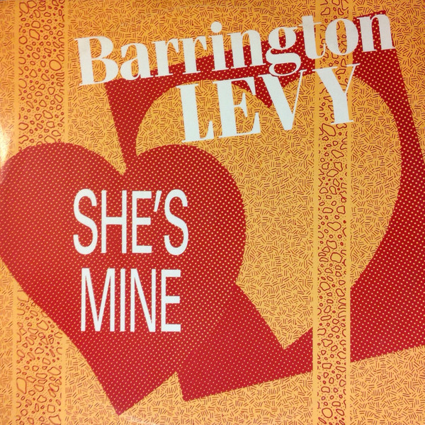 Barrington Levy – She's Mine (1988, Vinyl) - Discogs