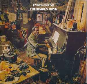 Underground - Thelonious Monk