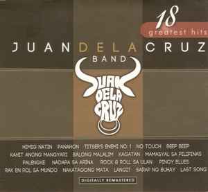 Juan De La Cruz Band 18 Greatest Hits 2011 Digipak CD Discogs