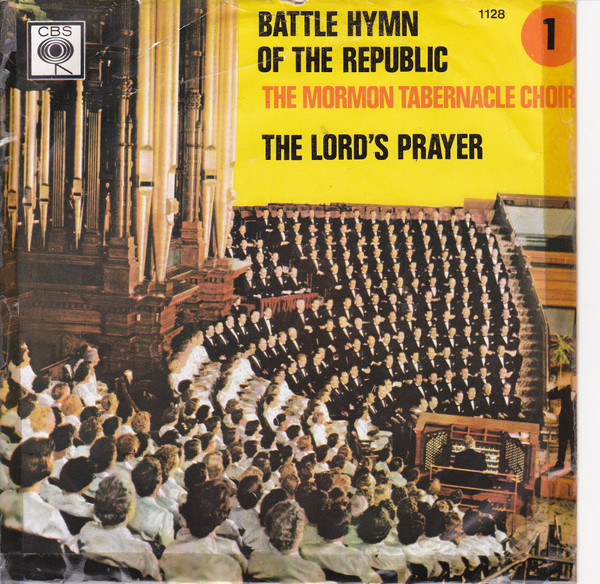 The Mormon Tabernacle Choir – Battle Hymn Of The Republic / The