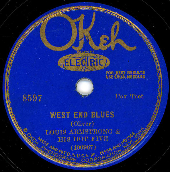 Louis Armstrong & His Hot Five – West End Blues / Fireworks (1931