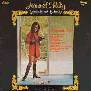 Jeannie C. Riley - Yearbooks And Yesterdays