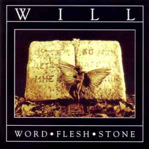 Will - Word • Flesh • Stone album cover