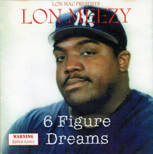 descargar álbum Lon Meezy - 6 Figure Dreams