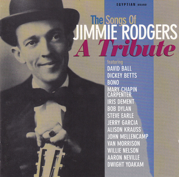 The Songs Of Jimmie Rodgers - A Tribute (1997, CD) - Discogs