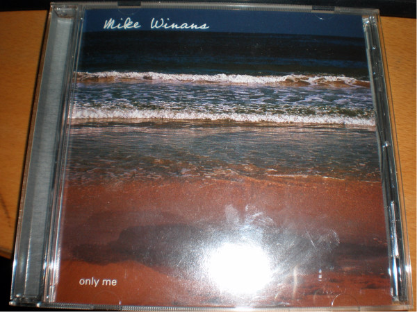 Mike Winans – Only Me (2003, CD) - Discogs
