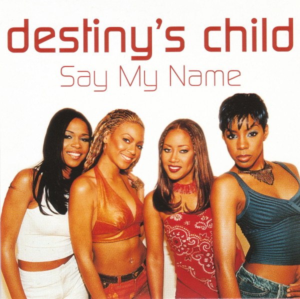 Destiny's Child – Say My Name (2000, Cardboard Sleeve, CD) - Discogs