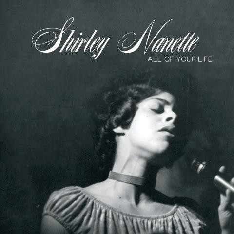 Shirley Nanette – All Of Your Life (2012, Vinyl) - Discogs