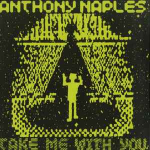 Take Me With You - Anthony Naples