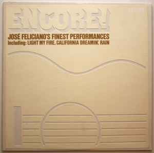 José Feliciano - Encore! José Feliciano's Finest Performances