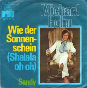 Wie Der Sonnenschein (Shalala Oh Oh) (Vinyl, 7