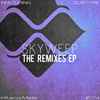 Skyweep Featuring Dubtype - The Remixes EP