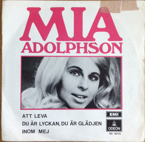 télécharger l'album Mia Adolphson - Att Leva Du Är Lyckan Du Är Glädjen Inom Mej
