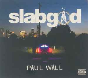 Paul Wall - Slabgod album cover