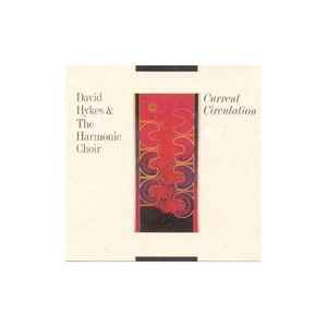 Current Circulation - David Hykes And The Harmonic Choir