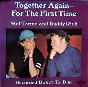 O 【輸入盤】 メル・トーメ MEL TORME AND BUDDY RICH / TOGETHER AGAIN FOR THE FIRST TIME  送料4枚まで185円