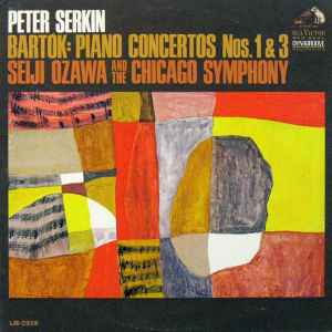 Bartók / Peter Serkin Piano, Seiji Ozawa Conducting The Chicago