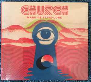 Mark De Clive-Lowe - Church | Releases | Discogs