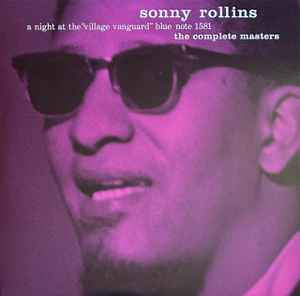 Sonny Rollins - A Night At The Village Vanguard: The Complete Masters album cover