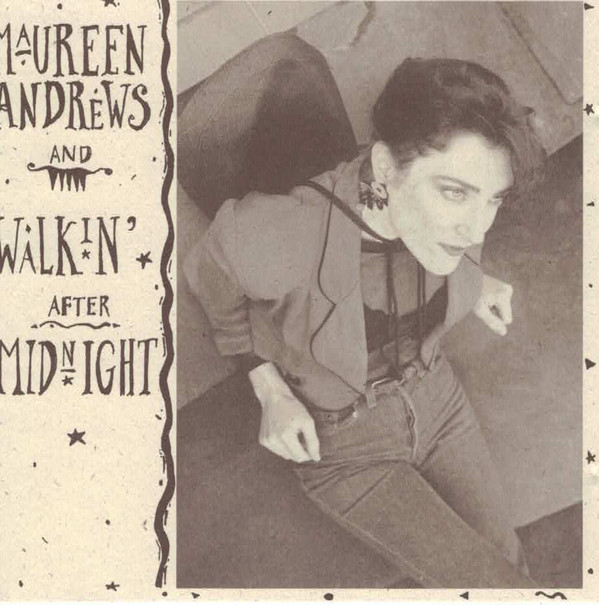 télécharger l'album Maureen Andrews And Walkin' After Midnight - Maureen Andrews And Walkin After Midnight