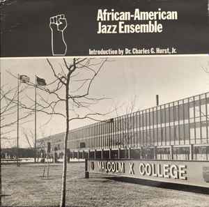 The Malcolm X College African-American Jazz Ensemble - African-American Jazz Ensemble album cover