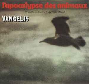 Vangelis - L'Apocalypse Des Animaux (Original Music From The Film By Frederic Rossif) album cover