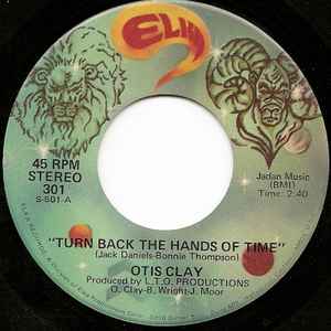 Turn Back The Hands Of Time / Good Lovin' - Otis Clay