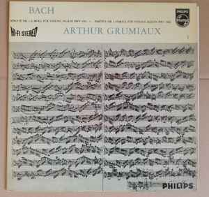 Arthur Grumiaux - Sonaten und Partiten für Violine allein Sonata 1 and Partita 1 album cover