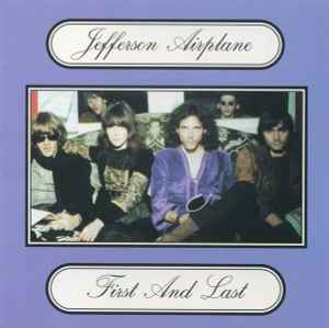 Jefferson Airplane – First And Last (1995