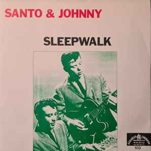 Sleep Walk / All Night Diner - Santo & Johnny