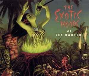The Exotic Moods Of Les Baxter - Les Baxter