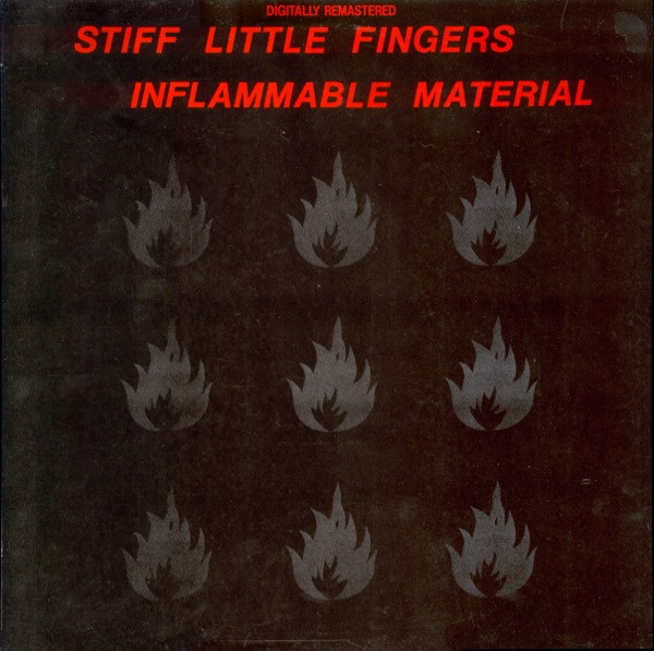Stiff Little Fingers – Inflammable Material (1989, Vinyl) - Discogs