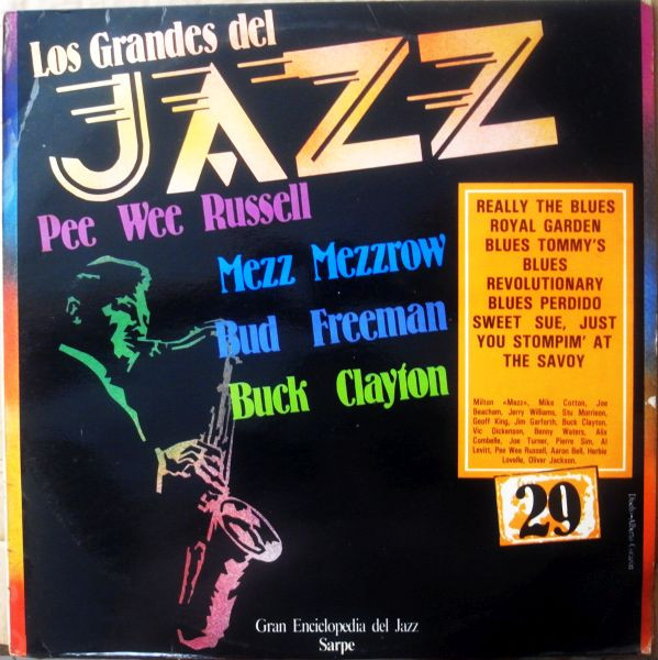Album herunterladen Mezz Mezzrow Buck Clayton Pee Wee Russell Bud Freeman - Los Grandes Del Jazz 29