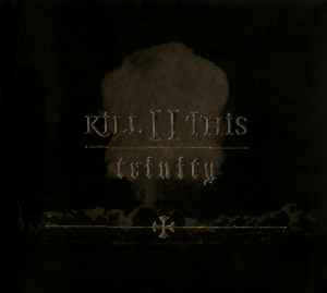 Kill II This - Trinity album cover