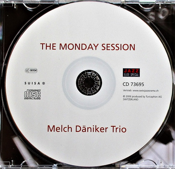 télécharger l'album Melch Däniker Trio - The Monday Session
