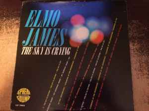 Elmore James - The Sky Is Crying album cover
