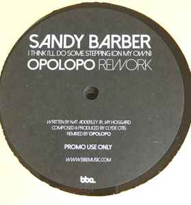 Sandy Barber - I Think I'll Do Some Stepping (On My Own) (Opolopo Rework) album cover