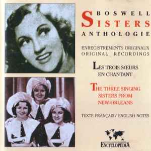 Anthologie / Boswell Sisters, ens. voc. & instr. Manny Klein, trp | Boswell Sisters. Interprète