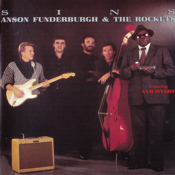 Anson Funderburgh & The Rockets – Sins (1994, CD) - Discogs