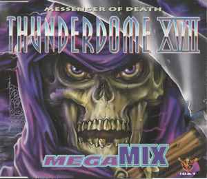Thunderdome XVII Megamix (Messenger Of Death) - Various
