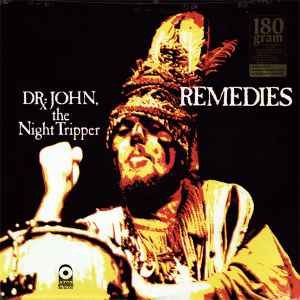 Dr. John, The Night Tripper – Remedies (180 g, Vinyl) - Discogs