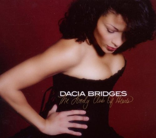 baixar álbum Dacia Bridges - The Lonely Club Of Hearts