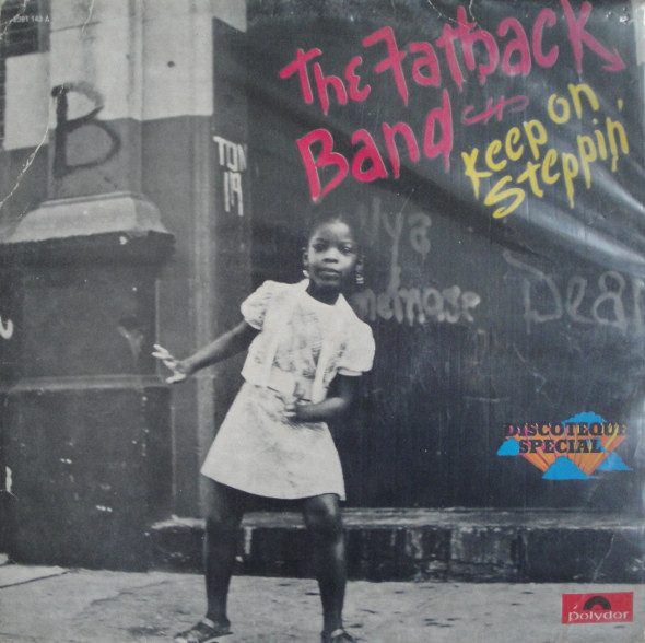 The Fatback Band – Keep On Steppin' (1974, Monarch Pressing, Vinyl