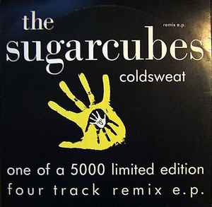 Coldsweat (Remix E.P.) - The Sugarcubes