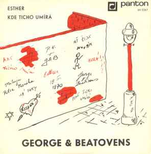 George & Beatovens - Esther / Kde Ticho Umírá album cover