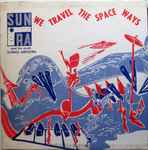 Cover of We Travel The Space Ways, 1967, Vinyl