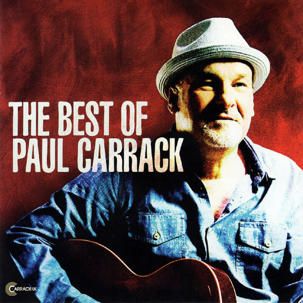 Paul Carrack – The Best Of Paul Carrack (2014, CD) - Discogs