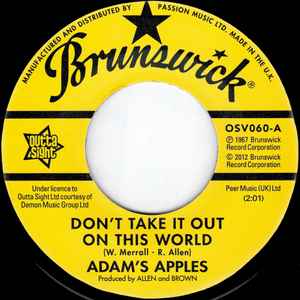 Don't Take It Out On This World / You Are The One I Love - Adam's Apples