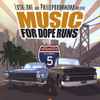 Lush One, Phillip Drummond - Music For Dope Runs