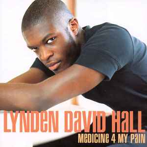 Lynden David Hall – Medicine 4 My Pain (1998, Vinyl) - Discogs